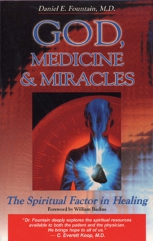 Paperback God, Medicine, and Miracles: The Spiritual Factor in Healing Book