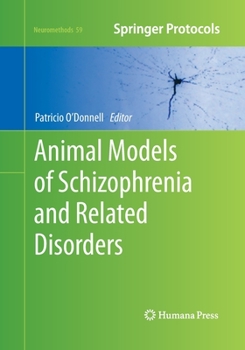 Paperback Animal Models of Schizophrenia and Related Disorders Book