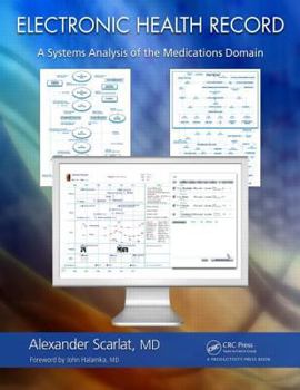 Hardcover Electronic Health Record: A Systems Analysis of the Medications Domain Book