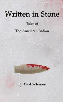 Written in Stone: Tales of the Native American