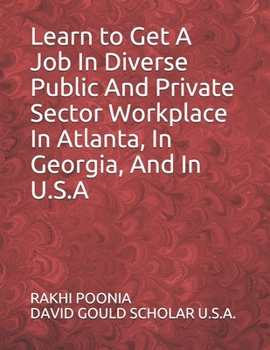 Learn to Get A Job In Diverse Public And Private Sector Workplace In Atlanta, In Georgia, And In U.S.A
