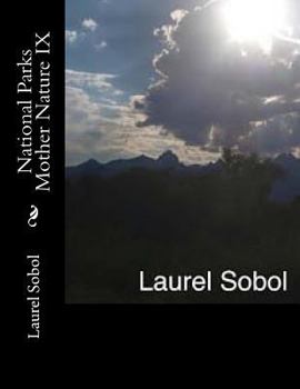 9: National Parks Mother Nature IX