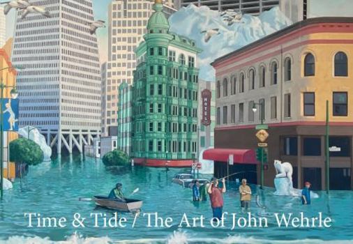 Paperback Time & Tide : The Art of John Wehrle Book