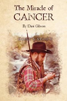 Paperback The Miracle of Cancer: Doni's Story Book