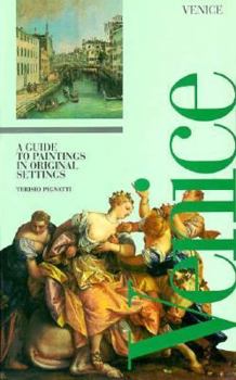 Paperback Venice: A Guide to Paintings in Original Settings; Canal Guides: The Diffuse Museum: Painting Book