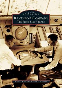 Paperback Raytheon Company: The First Sixty Years Book