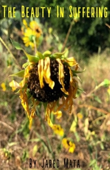 Paperback The Beauty In Suffering Book