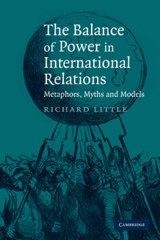 Paperback The Balance of Power in International Relations: Metaphors, Myths and Models Book