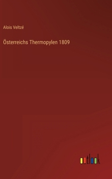 Hardcover Österreichs Thermopylen 1809 [German] Book