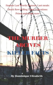 Paperback The Murder Archives: Killer Facts Book