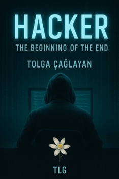 Paperback Hacker: The Beginning of the End Book