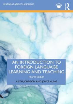 An Introduction to Foreign Language Learning and Teaching