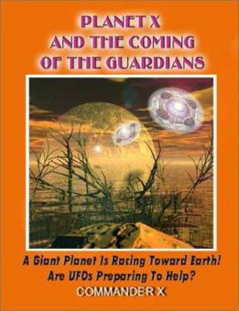 Planet X: The Coming of the Guardians