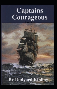 Captains Courageous Illustrated