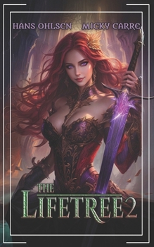 Paperback The Lifetree 2: A LitRPG Adventure Book