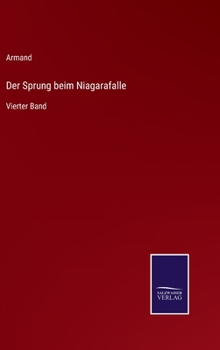 Hardcover Der Sprung beim Niagarafalle: Vierter Band [German] Book