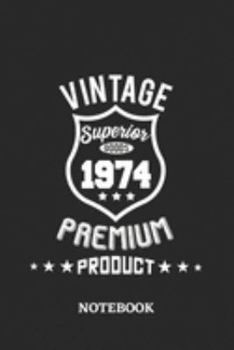 1974 Vintage Superior Premium Product Notebook: 6x9 inches - 110 dotgrid pages • Greatest Premium Vintage Journal • Gift, Present Idea