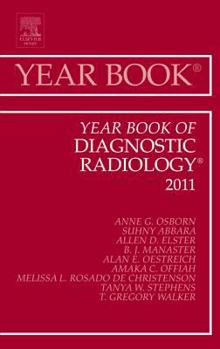 The Year Book of Diagnostic Radiology 2011