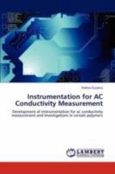 Paperback Instrumentation for AC Conductivity Measurement Book