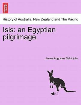 Isis, an Egyptian Pilgrimage