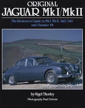 Hardcover Original Jaguar MkI/MkII: The Restorer's Guide to MkI, MkII, 240/340 and Daimler V8 Book