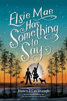 Hardcover Elsie Mae Has Something to Say Book