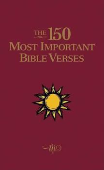 Hardcover The 150 Most Important Bible Verses Book