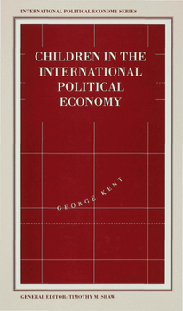 Hardcover Children in the International Political Economy Book