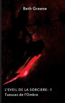Paperback Tueuses de l'Ombre: L'éveil de la sorcière - 1 [French] Book