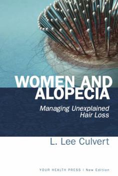 Paperback Women and Alopecia: Managing Unexplained Hair Loss Book