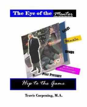 Unknown Binding Eye of the Mentor : Hip to the Game Book