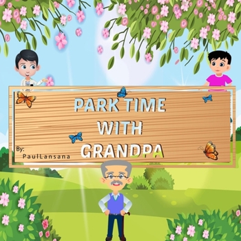 Paperback Park Time with Grandpa Book