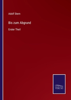 Paperback Bis zum Abgrund: Erster Theil [German] Book