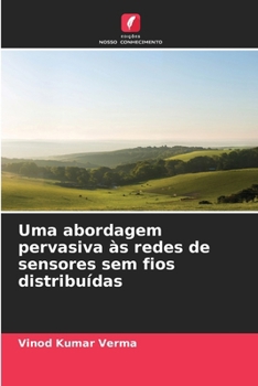 Paperback Uma abordagem pervasiva às redes de sensores sem fios distribuídas [Portuguese] Book
