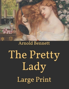 The Pretty Lady: Large Print