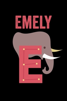 Emely: Journal (Diary, Notebook) Personalized Custom Name Alphabet Elephant Birthday Gift for Girls