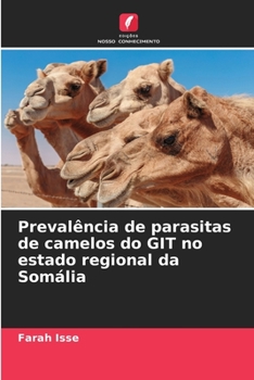 Paperback Prevalência de parasitas de camelos do GIT no estado regional da Somália [Portuguese] Book