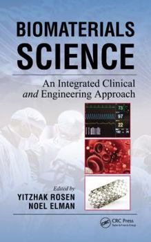 Hardcover Biomaterials Science: An Integrated Clinical and Engineering Approach Book