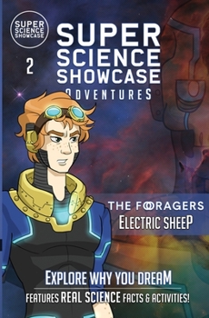 Paperback Electric Sheep: The Foragers (Super Science Showcase Adventures #2) Book