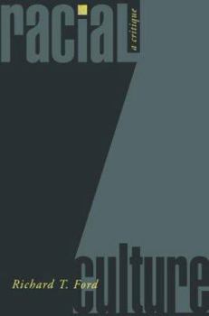 Paperback Racial Culture: A Critique Book