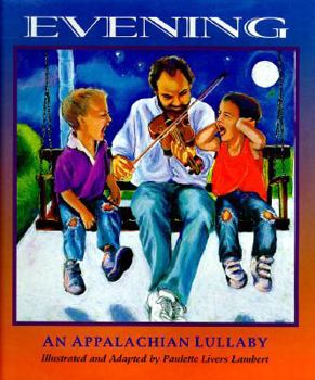 Hardcover Evening: An Appalachian Lullaby Book