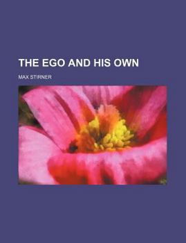 Paperback The Ego and His Own Book