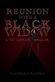 Paperback Reunion with a Black Widow: A "CC" Giovani Thriller Book