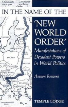 Paperback In the Name of the New World Order Book