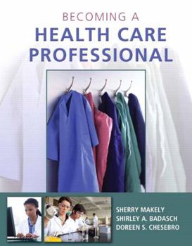 Hardcover Becoming a Health Care Professional Book