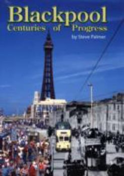 Paperback Blackpool Centuries of Progress Book