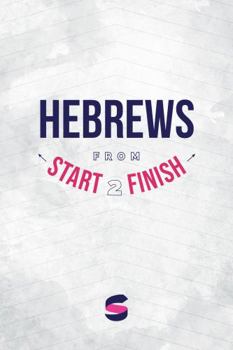 Paperback Hebrews from Start2Finish (Start2Finish Bible Studies) Book
