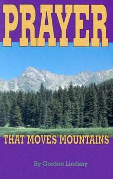 Paperback Prayer That Moves Mountains: Book