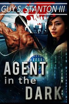 Agent in the Dark - Book #4 of the Agents for Good