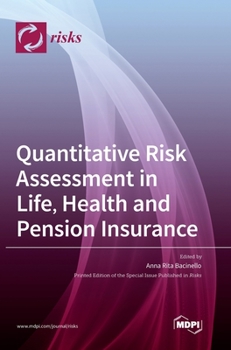 Hardcover Quantitative Risk Assessment in Life, Health and Pension Insurance Book